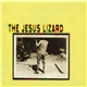 The Jesus Lizard - The Jesus Lizard